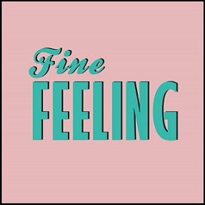 FINE FEELING