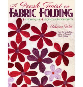 Knjiga A fresh twist on fabric folding