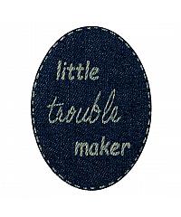MONO-QUICK Našitek Little Troublemaker 16093